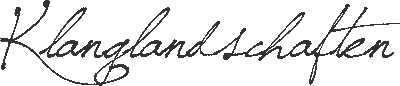 Klanglandschaften